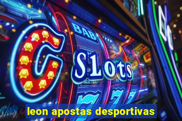 leon apostas desportivas